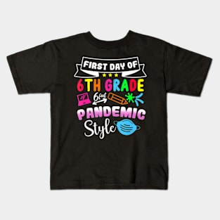 First Day Of 6th Grade Pandemic Style Cute Back To School Kids T-Shirt